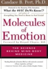 Molecules of Emotion: Why You Feel the Way You Feel (Why You Feel the Way You Feel)